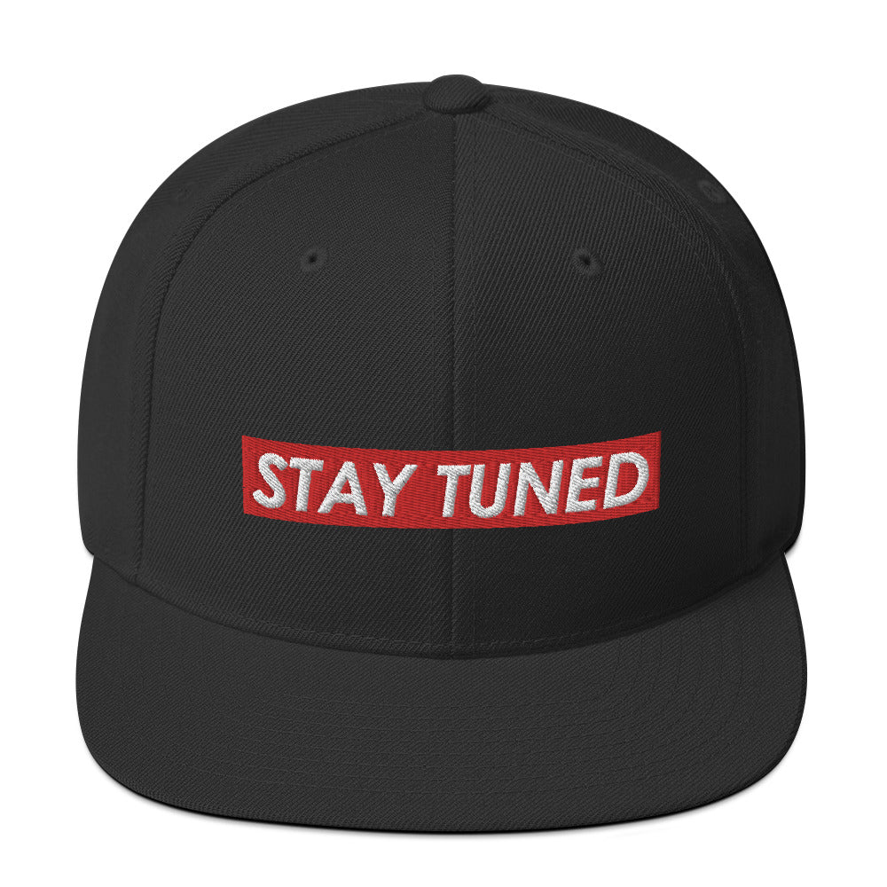 Stay Tuned Snapback Hat